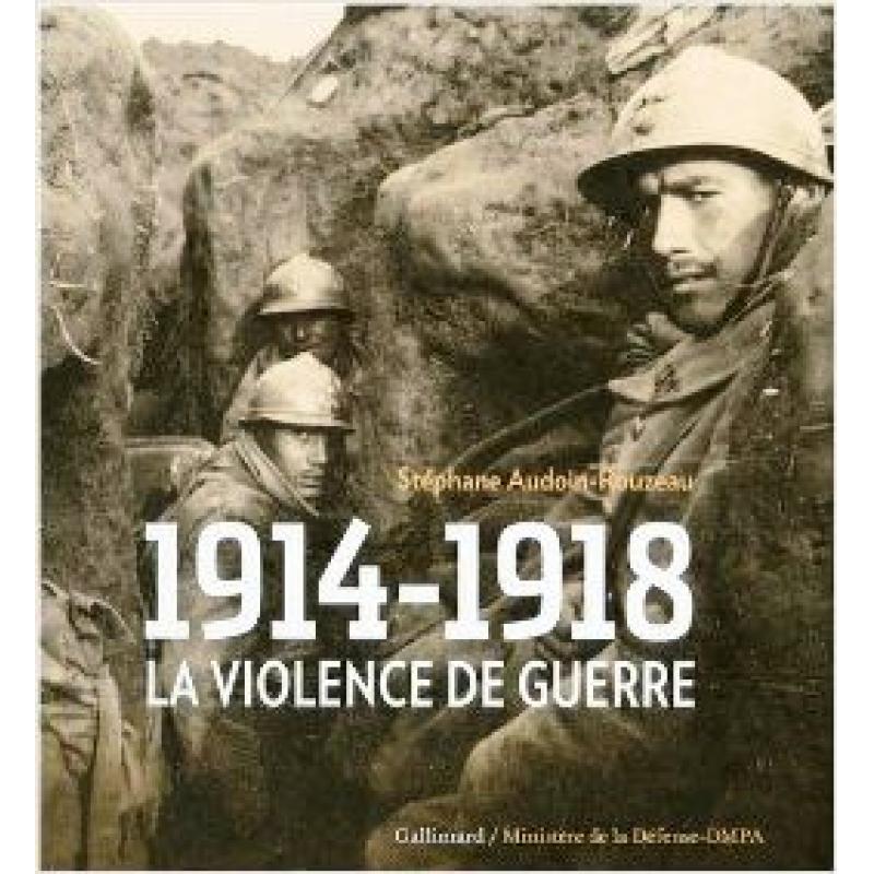 1914-1918, la violence de guerre