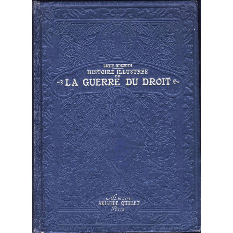 1914 Histoire illustrée de la guerre du droit tomes 2 et 3