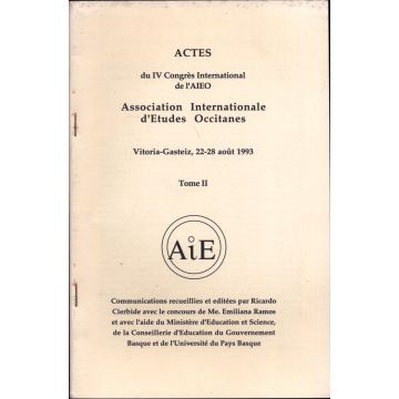 Actes du Ive congres international de l'AIEO 22 au 28 aout 1993, tome 2