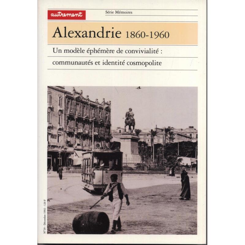 Alexandrie 1860-1960 Mémoires n°20