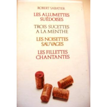 Allumettes Suédoises sucettes à la menthe noisettes sauvages fillettes chantante