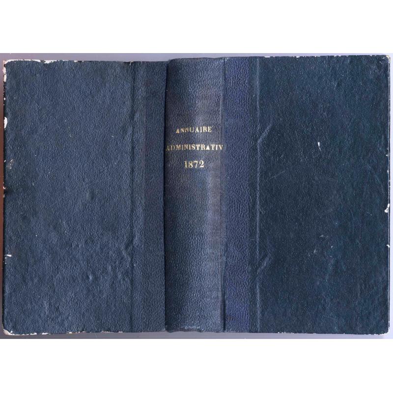 Annuaire administratif de la Sarthe les Vendéens dans la Sarthe tome III 1872