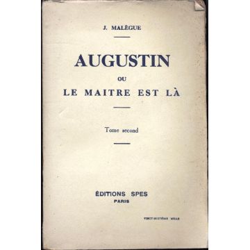 Augustin ou le maitre est là tome second