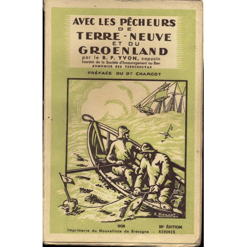 Avec les pêcheurs de Terre-Neuve et du Groenland