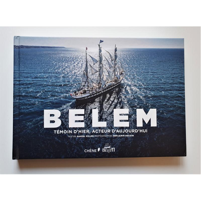 Belem temoin d'hier acteur d'aujourd'hui