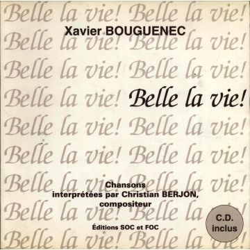 Belle la vie livre Numeroté +  CD 