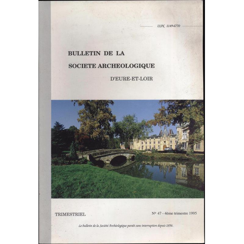 Bulletin de la societe archeologique d'Eure et Loir n°47