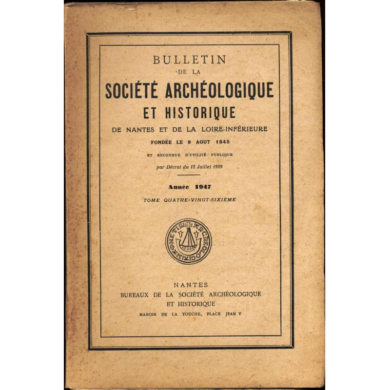 Bulletin de la Société archéologique et historique de Nantes et Loire Inférieure