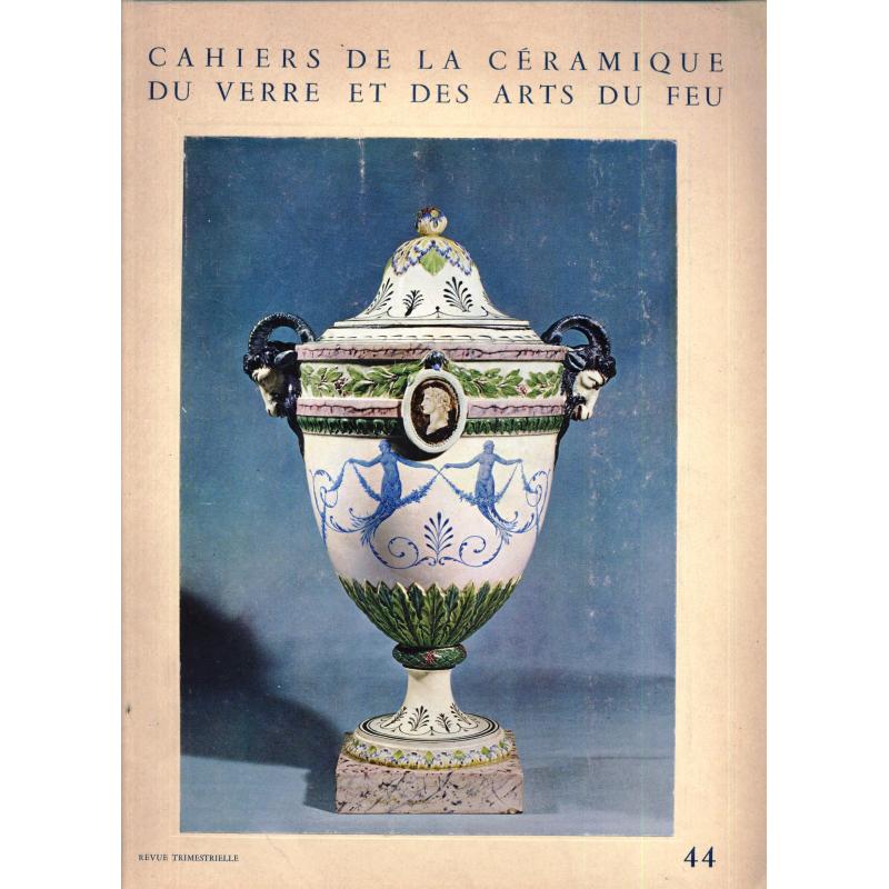 Cahiers de la céramique du verre et des arts du feu n°44