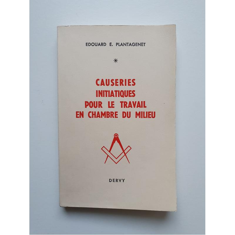 Causeries initiatiques pour le travail en chambre du milieu