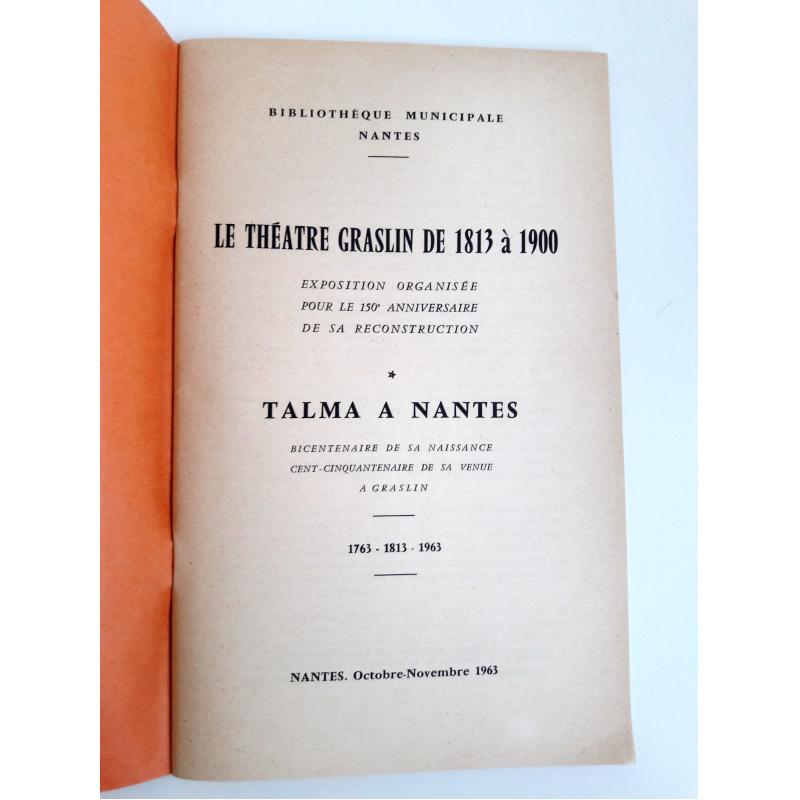 Cent cinquantenaire du théatre Graslin 1813-1963 Talma à Nantes