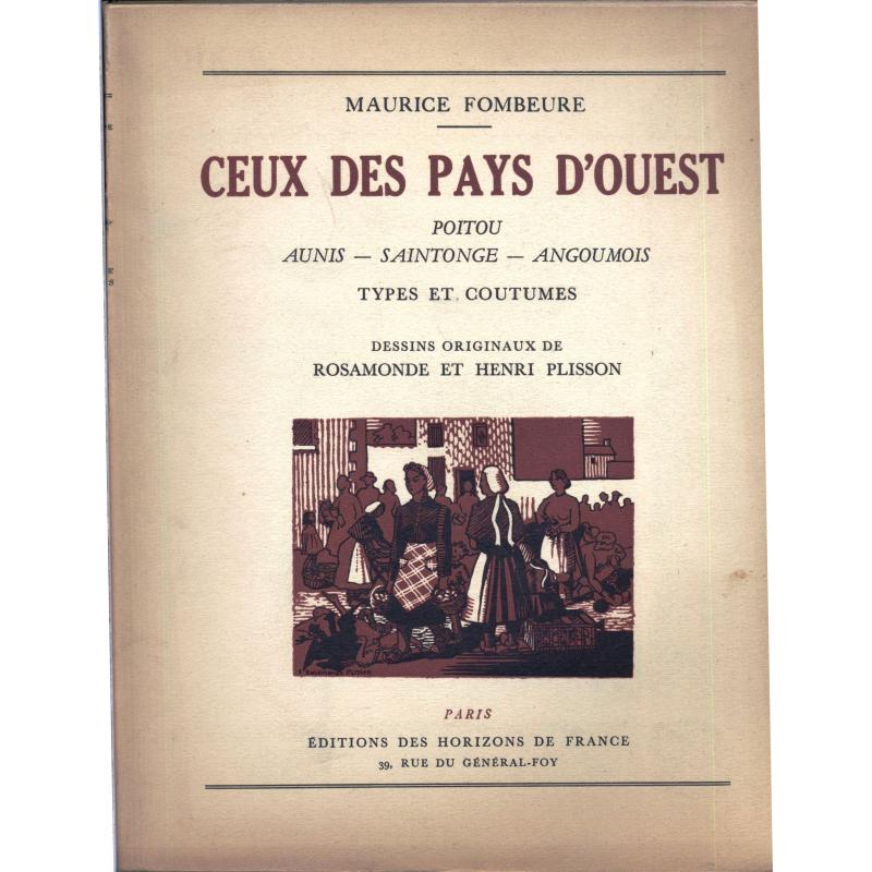 Ceux des pays d'ouest Poitou Aunis Saintonge Angoumois