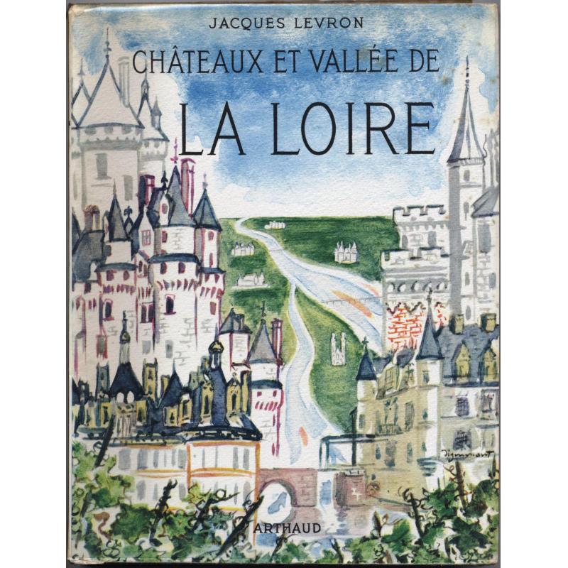 Châteaux et vallée de la Loire 