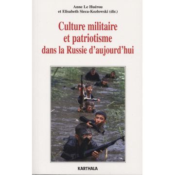 Culture militaire et patriotisme dans la Russie d'aujourd'hui