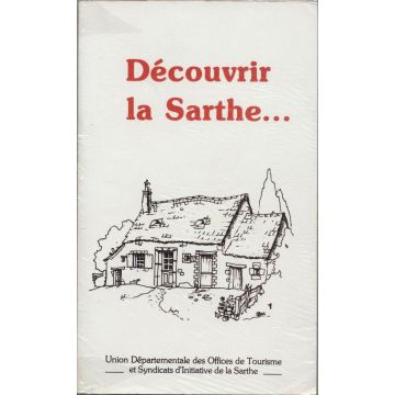 Découvrir la Sarthe