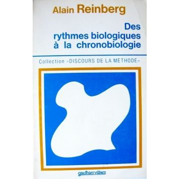 Des rythmes biologiques à la chronobiologie. 2ème Édition 