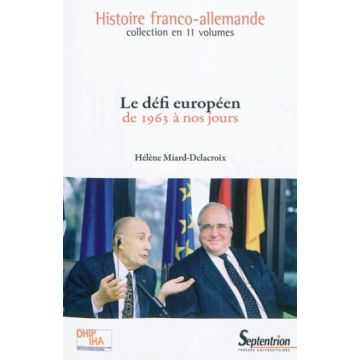 DISPONIBLE Le défi européen de 1963 à nos jours