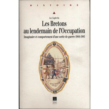 DISPONIBLE Les Bretons au lendemain de l'occupation DISPONIBLE Les Bretons au lendemain de l'occupation