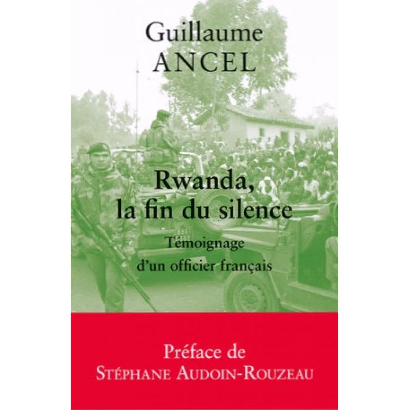 DISPONIBLE Rwanda la fin du silence