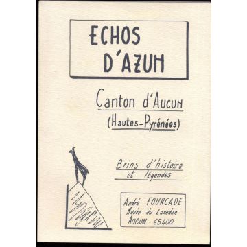 Echos d'Azun canton d'Aucun (Hautes-Pyrenees)