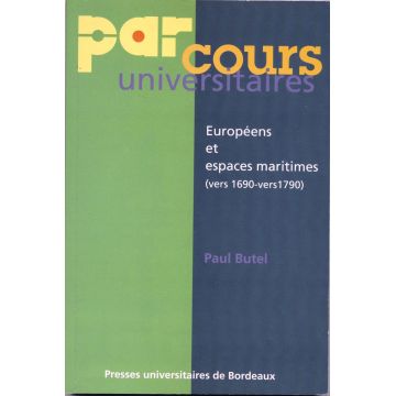 Européens et espaces maritimes, vers 1690, vers 1790