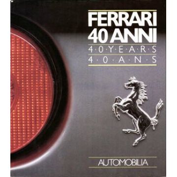 Ferrari 40 anni 40 years 40 ans