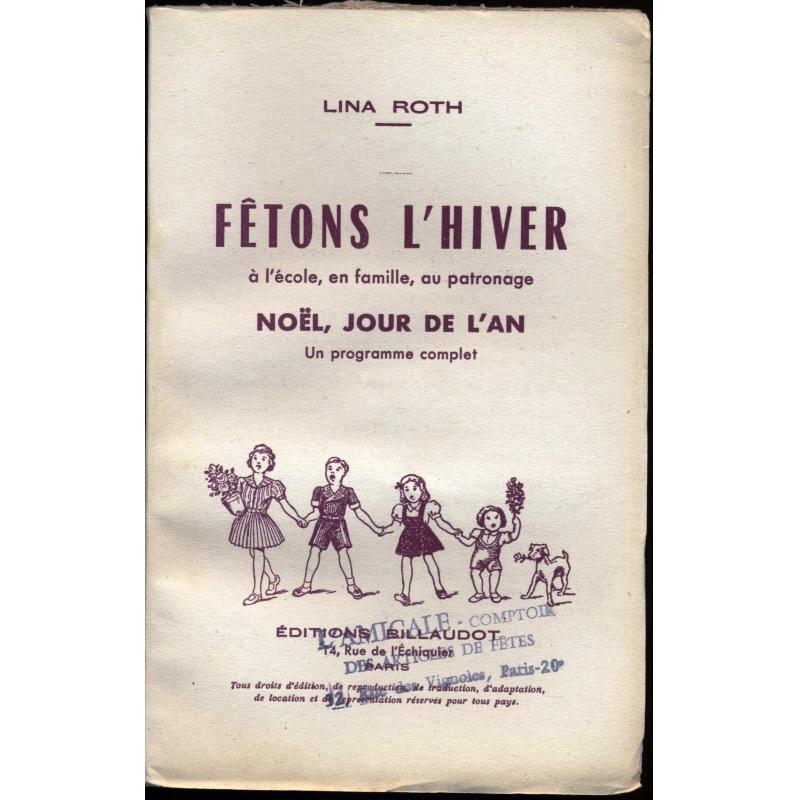 Fêtons l'hiver a l'ecole, en famille, au patronage Noel Jour de l'an
