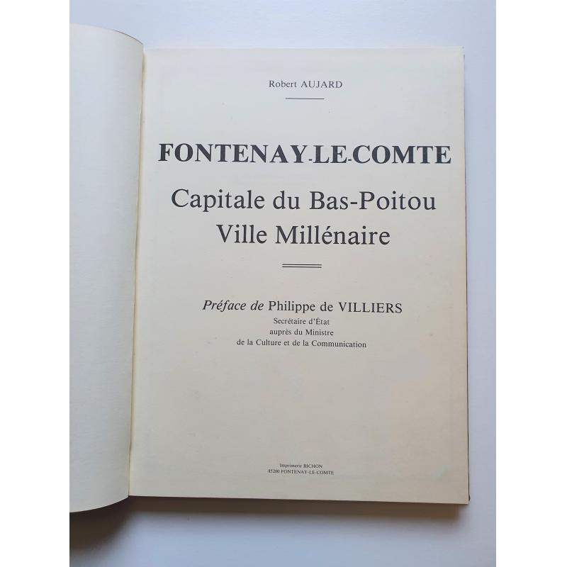 Fontenay-le-Comte capitale du bas-Poitou ville millenaire