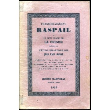 François-Vincent Raspail ou le bon usage de la prison Marat