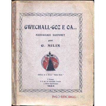 Gwechall-Goz E Oa... Marvailhou Dastumet. EN BRETON