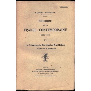 Histoire de la France contemporaine (1871-1900)  Tome 2 : Mac-Mahon