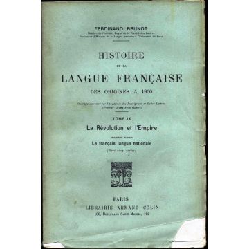 Histoire de la langue francaise des origines à 1900 tome 9 premiere partie