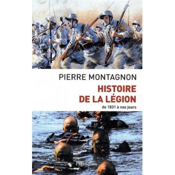 Histoire de la Légion - De 1831 à nos jours