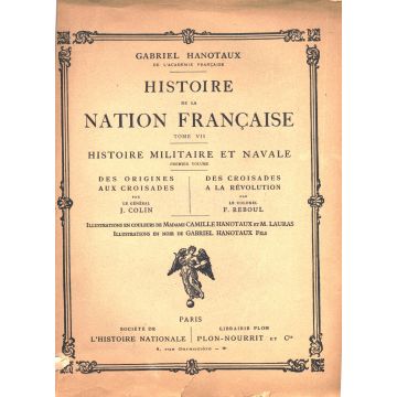 Histoire de la nation francaise Histoire militaire et navale 2 tomes