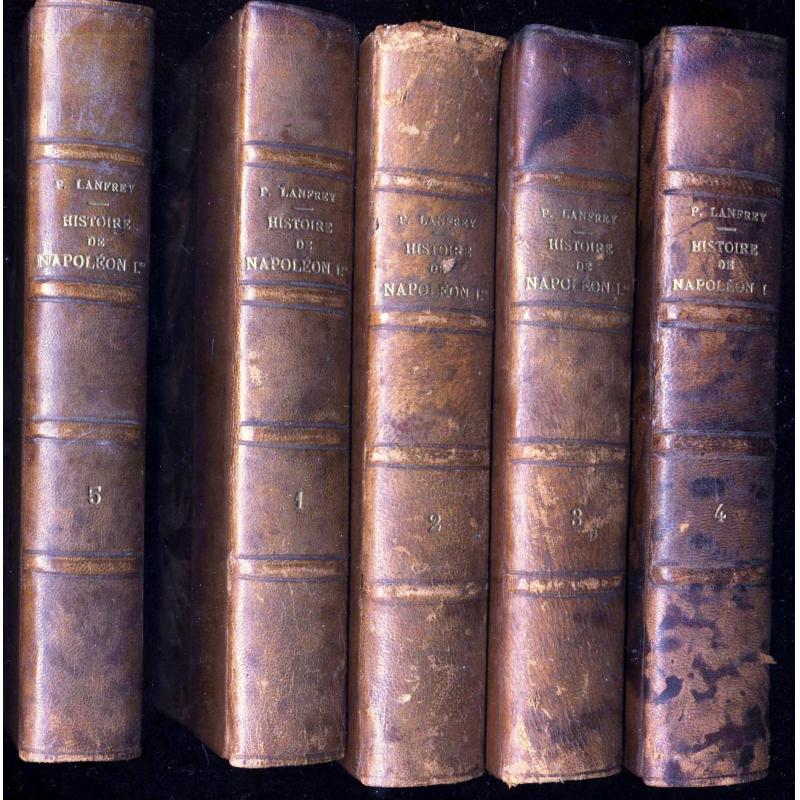 Histoire de Napoléon Ier en 5 volumes