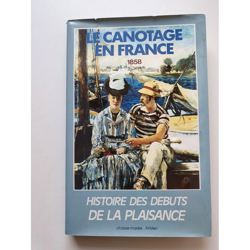 Histoire des débuts de la plaisance  le canotage en France 1858 reprint