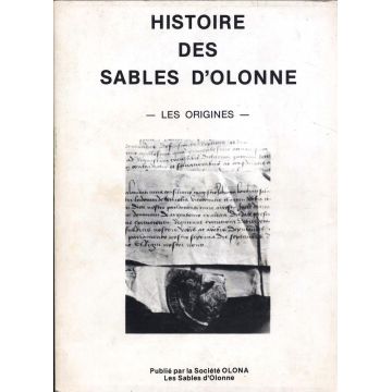 Histoire des Sables d'Olonne - Les origines n° special 74bis