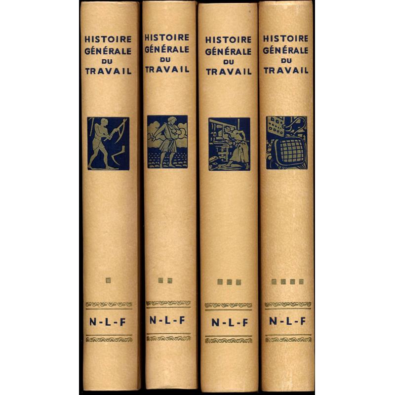 Histoire Générale Du Travail (4 Volumes) 