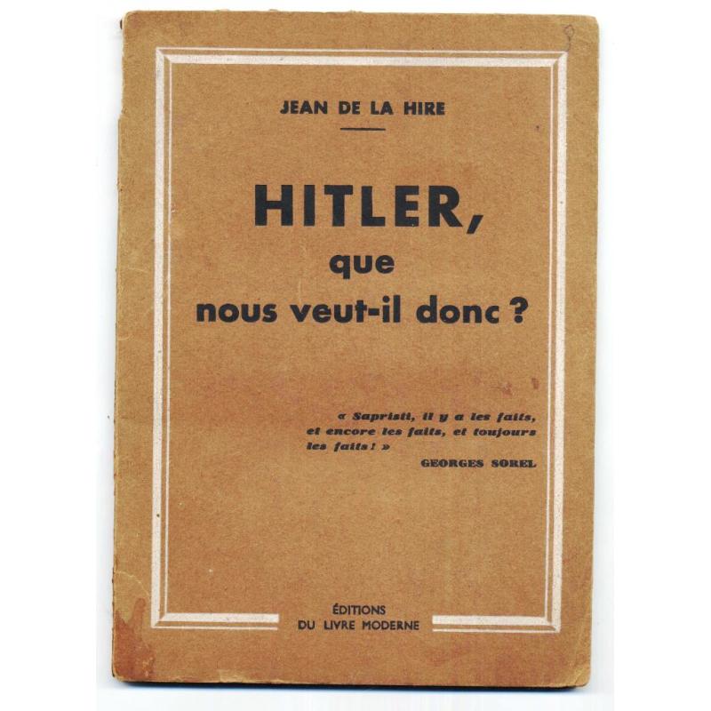 Hitler que nous veut-il donc? 