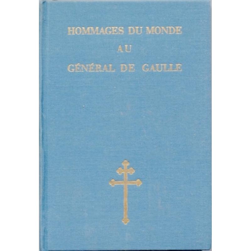 Hommages du monde au General de Gaulle