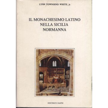 Il monachesimo latino nella Sicilia normanna