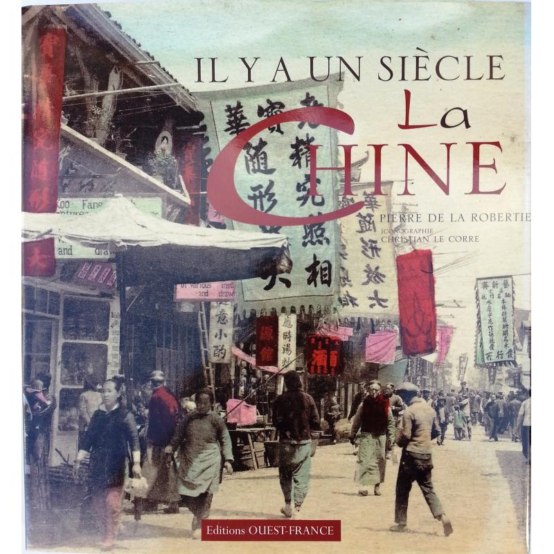 Il y a un siècle la Chine La Chine de 1880 à 1920