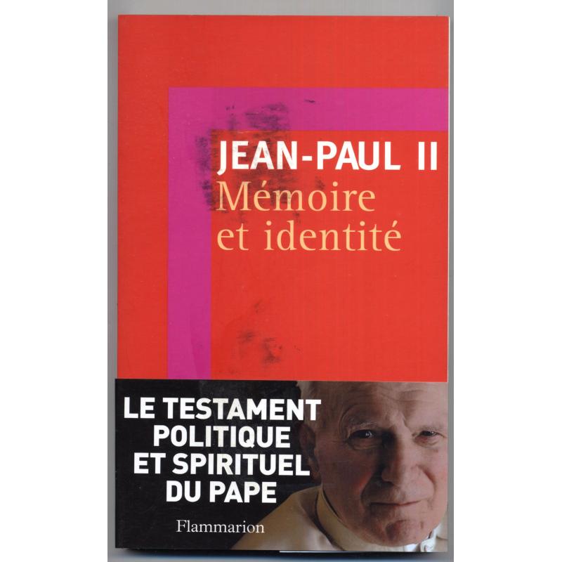 Jean-Paul II Mémoire et identité