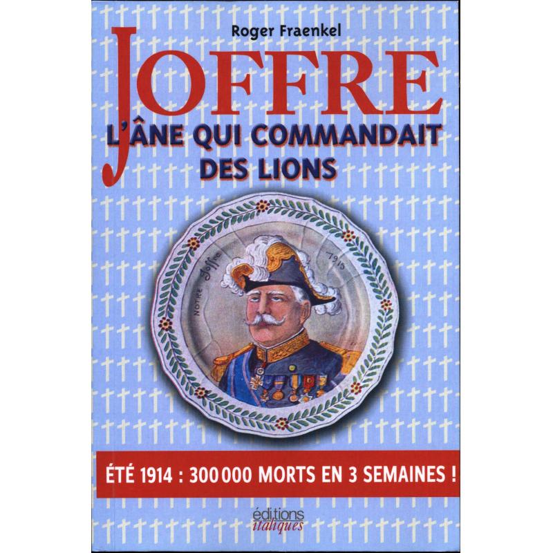 Joffre l'âne qui commandait des lions