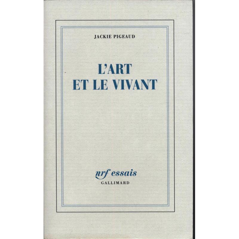 L'Art et le vivant L'Art et le vivant