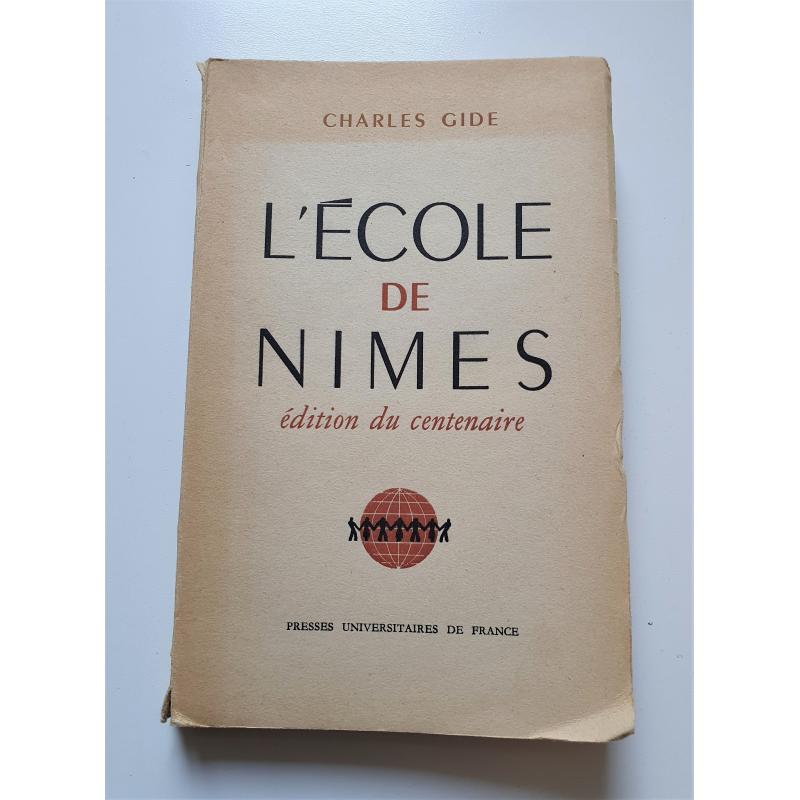 L'ecole de Nimes edition du centenaire L'ecole de Nimes edition du centenaire