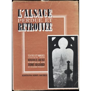 L'Alsace perdue et retrouvée