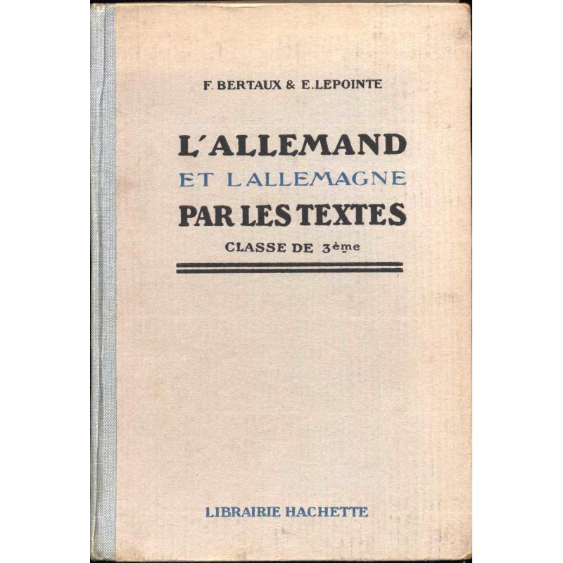 L'Allemand et l'Allemagne par les textes classe de 3e L'Allemand et l'Allemagne par les textes classe de 3e