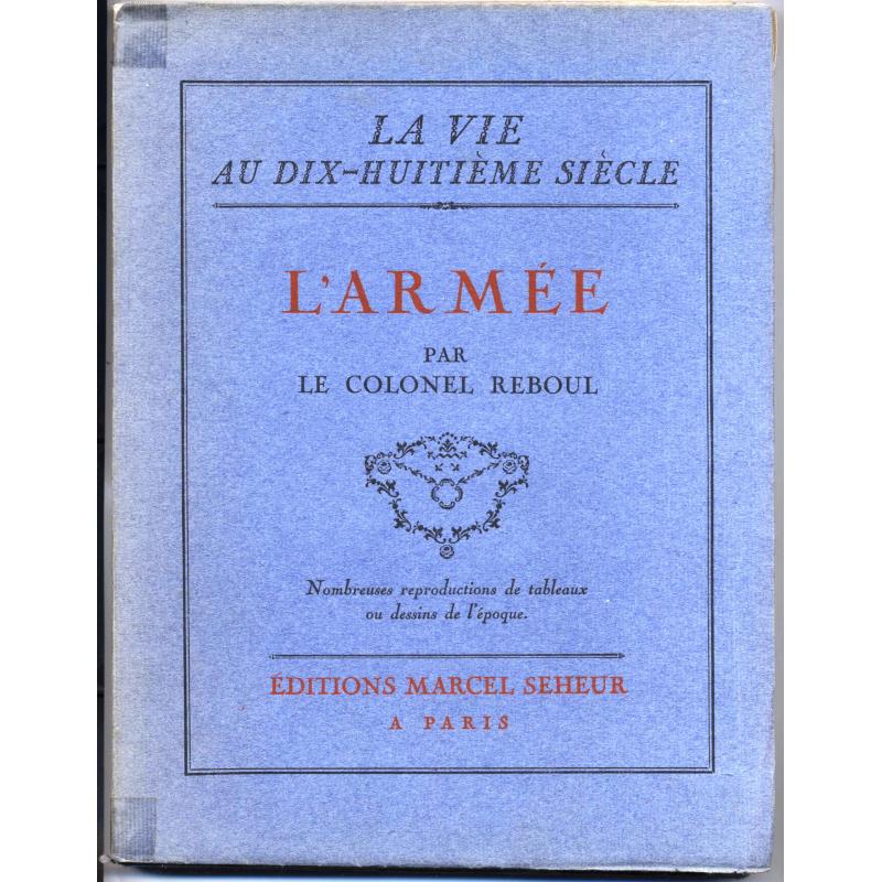 L'armée n°5 de la collection La vie au dix huitième siècle