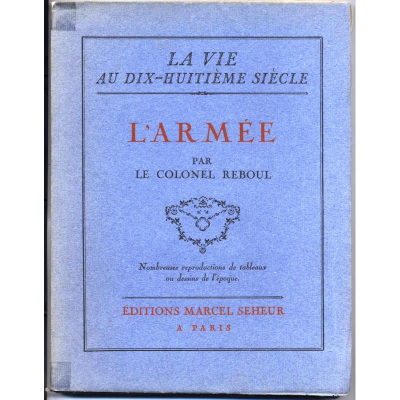 L'armée n°5 de la collection La vie au dix huitième siècle 